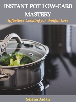 cover image of INSTANT POT LOW-CARB MASTERY